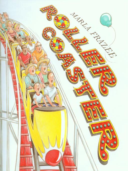 Title details for Roller Coaster by Marla Frazee - Wait list